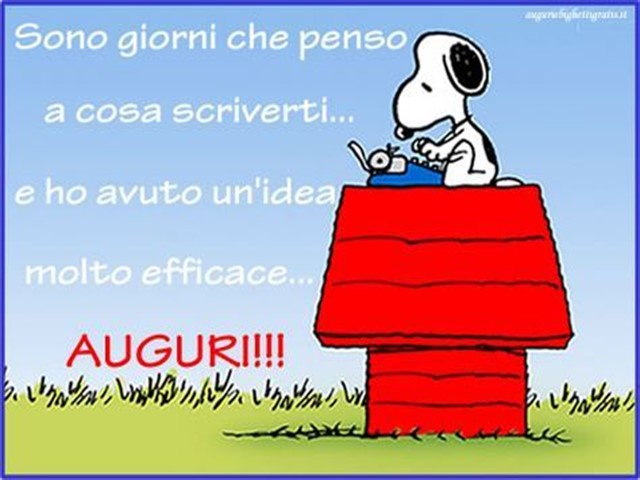 Sono giorni che penso a cosa scriverti... e ho avuto un'idea molto efficace: AUGURI!!!