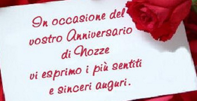 In occasione del vostro anniversario di nozze, vi esprimo i più sentite e sinceri auguri.