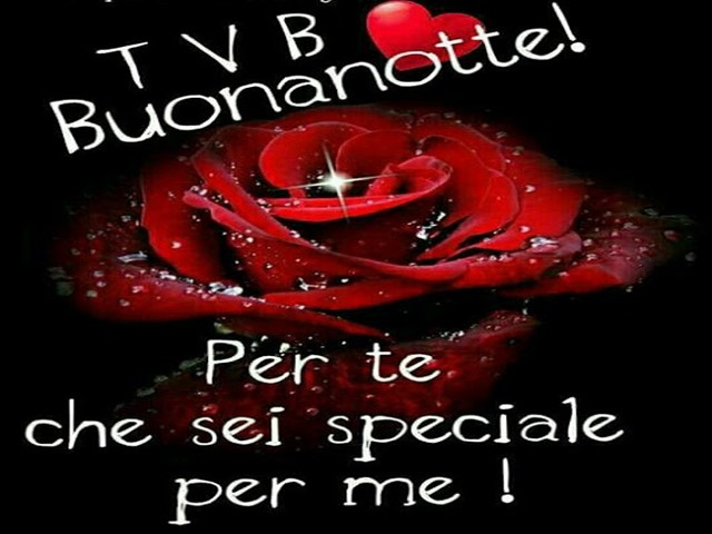 TVB Buonanotte! Per te che sei speciale per me!