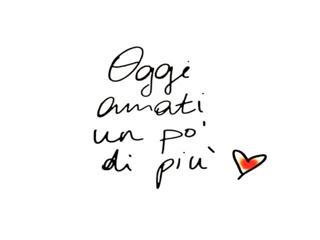 Oggi amati un po' di più.
