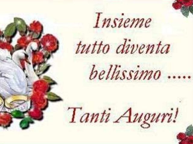 Insieme tutto diventa bellissimo! Tanti auguri