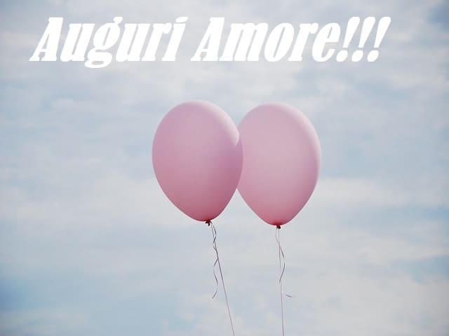 Auguri Amore!!!