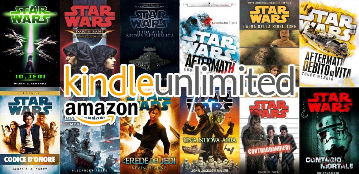 Kindle Unlimited: ecco come avere per un mese ebook gratis, anche di Star Wars! - Kindle Unlimited e Star Wars