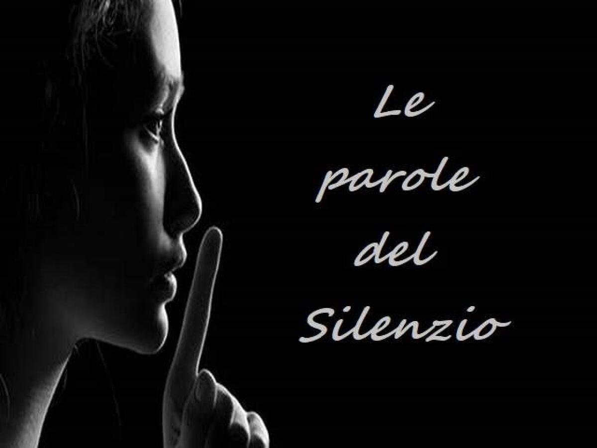 Le parole del silenzio: 122 frasi, aforismi e immagini per condividere il silenzio - 