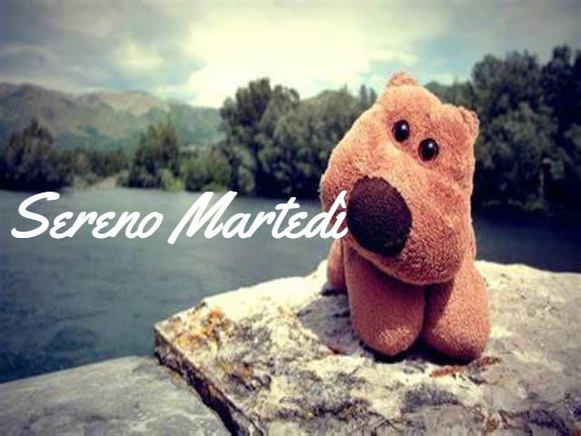Sereno Martedì