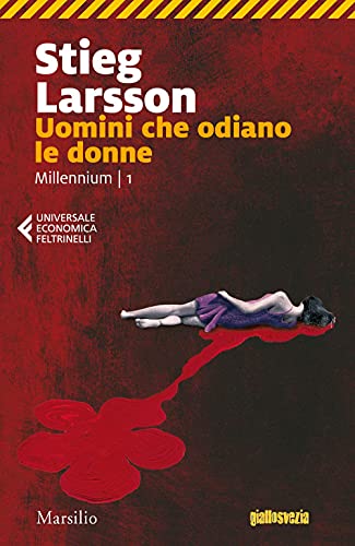 Uomini che odiano le donne - Stieg Larsson