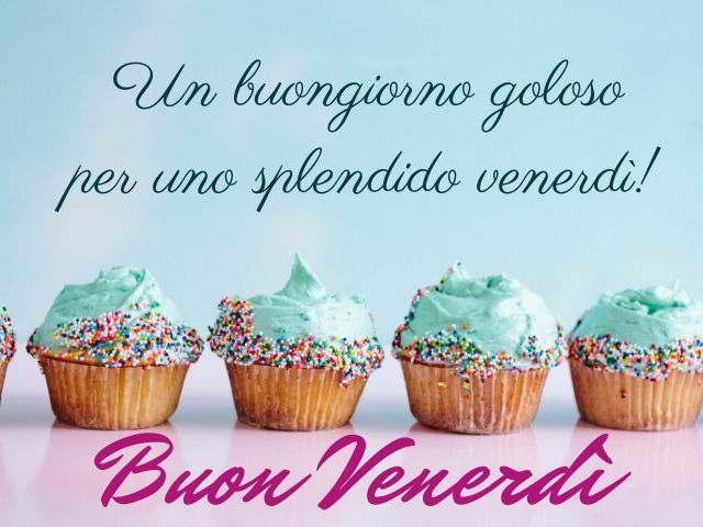 Un buongiorno goloso per uno splendido venerdì!Buon venerdì.