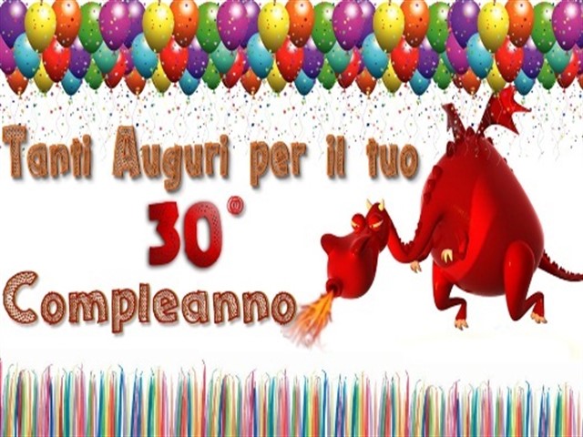 Tanti auguri per il tuo 30° compleanno