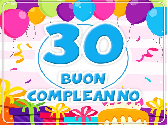 30 buon compleanno