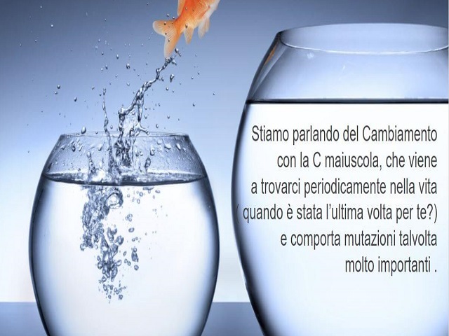 Stiamo parlando del Cambiamento con la C maiuscola, che viene a trovarci nella vita (quando è stata l'ultima volta per te?) e comporta mutazioni talvolta molto importanti.