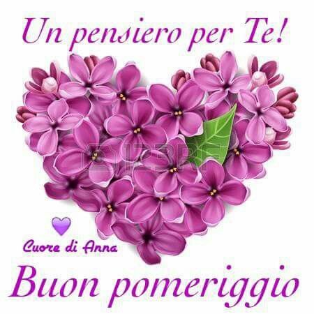 Un pensiero per te. Buon pomeriggio