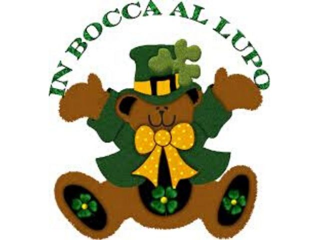 In bocca al lupo