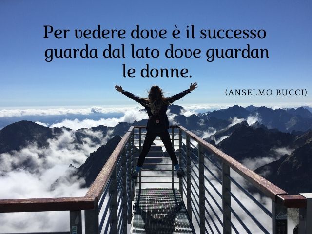 Per vedere dove è il successo guarda dal lato dove guardan le donne.(Anselmo Bucci)