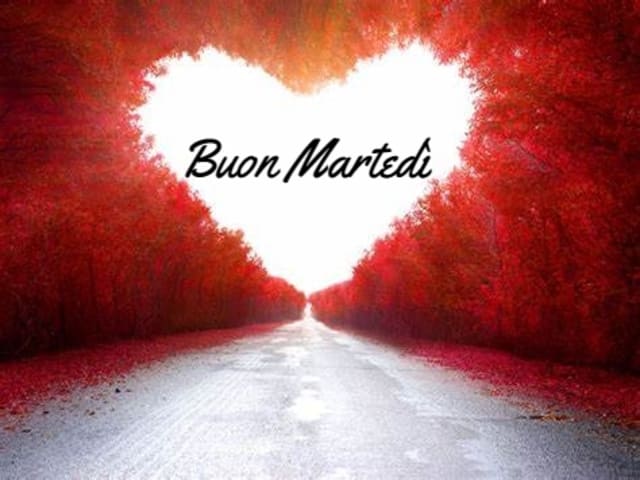 Buon Martedì
