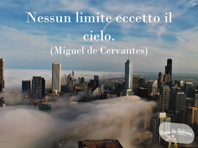 Nessun limite eccetto il cielo (Miguel de Cervantes)
