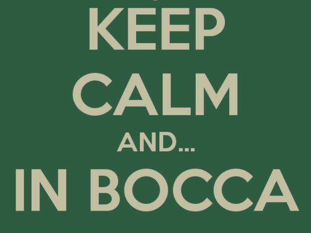 Keep calm and... In bocca al lupo