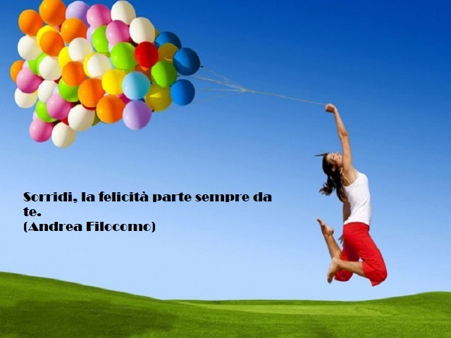 Sorridi, la felicità parte sempre da te. (Andrea Filocomo)