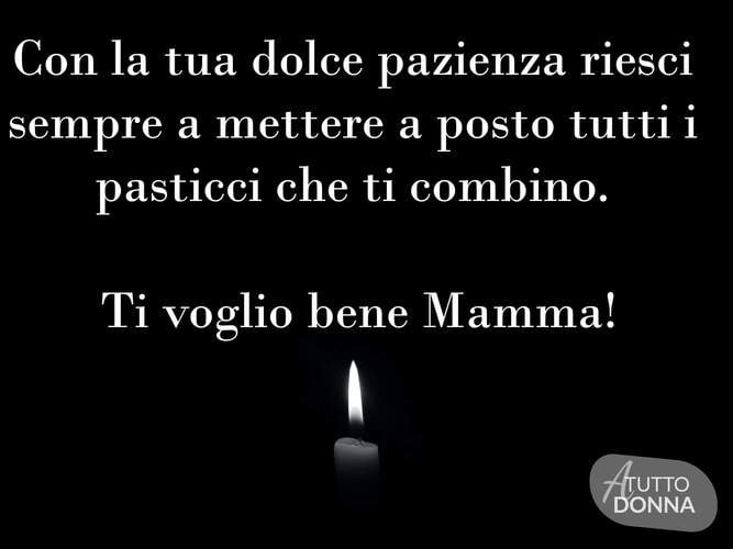 Il cuore di una madre è un profondo abisso in fondo al quale troverai sempre il perdono.(Honorè de Balzac)