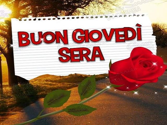 Buon giovedì sera