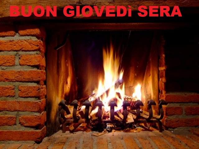 Buon giovedì sera