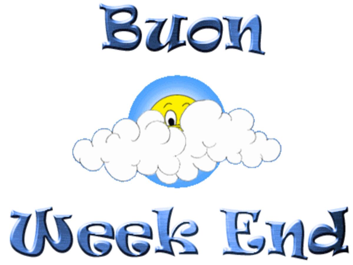 Buon weekend: 105 immagini e frasi per augurare un buon fine settimana - 