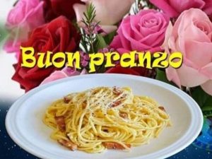 Buon pranzo.