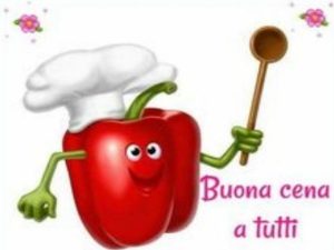 Buona cena a tutti!