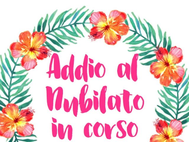Addio al nubilato in corso