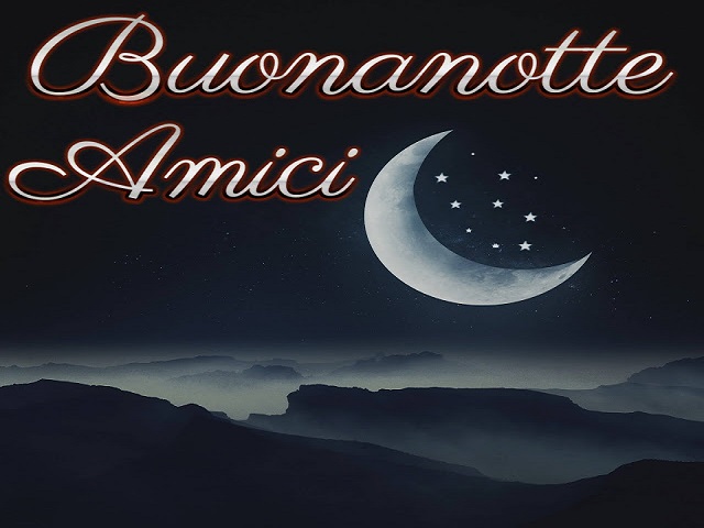 Buonanotte Amici