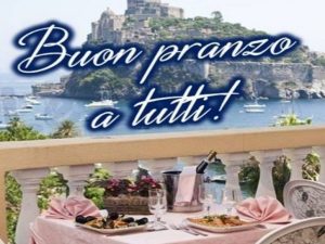 Buon pranzo a tutti!