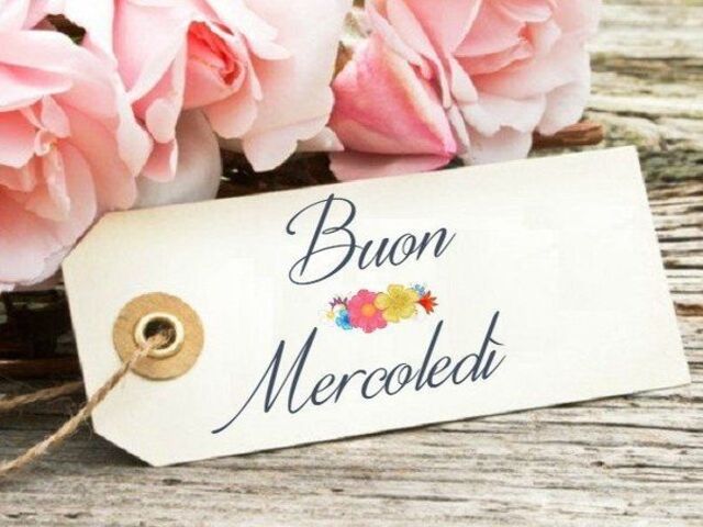Buon mercoledì