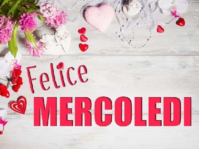 Felice mercoledì