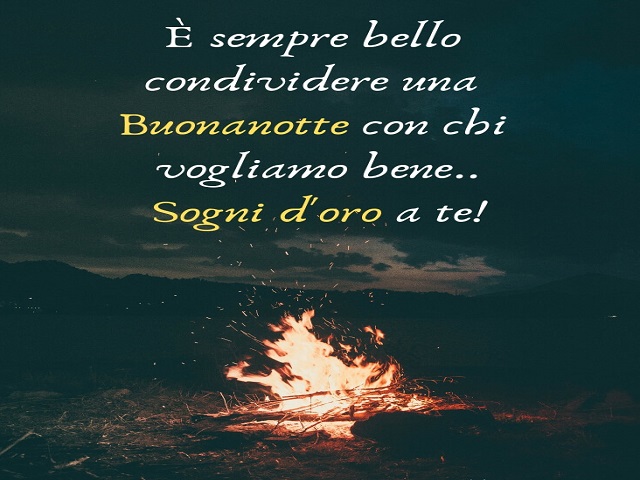 È sempre bello condividere una buonanotte con chi vogliamo bene...Sogni d'oro a te!