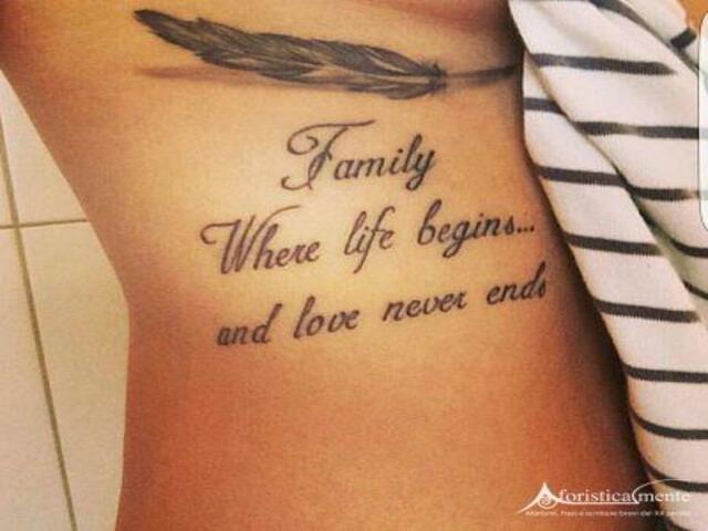 Family where life begins and love never ends. (Famiglia: dove la vita inizia e l'amore non ha mai fine).