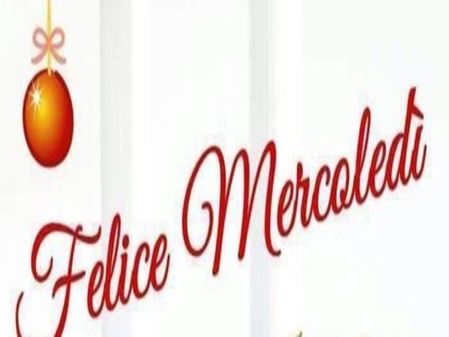 Felice mercoledì