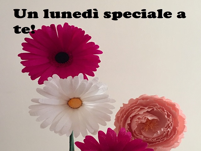 Un lunedì speciale a te!