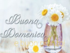 Buona domenica e buon pranzo!