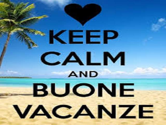 Keep calm and buone vacanze