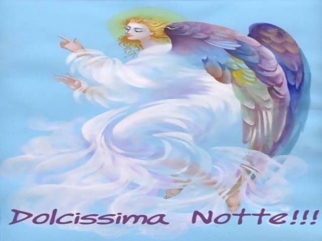 Dolcissima notte!