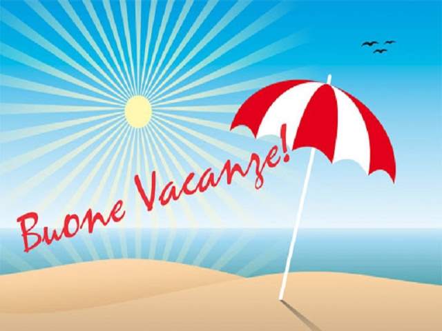 Buone vacanze!