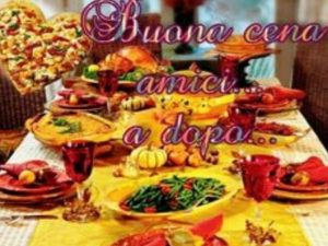 Buona cena amici!A dopo!