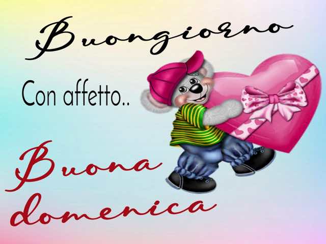 Buongiorno con affetto...Buona domenica
