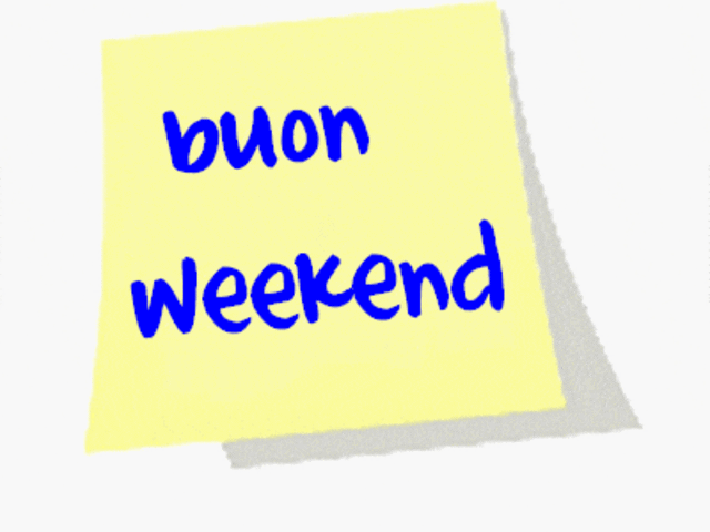 buon weekend