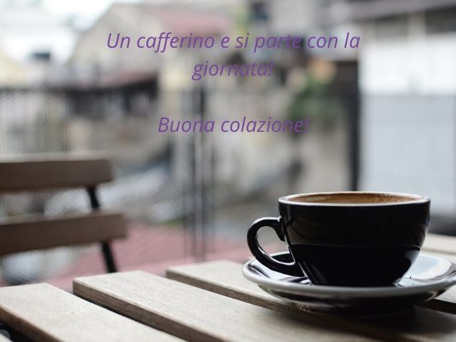 Un cafferino e si parte con la giornata! Buona colazione!