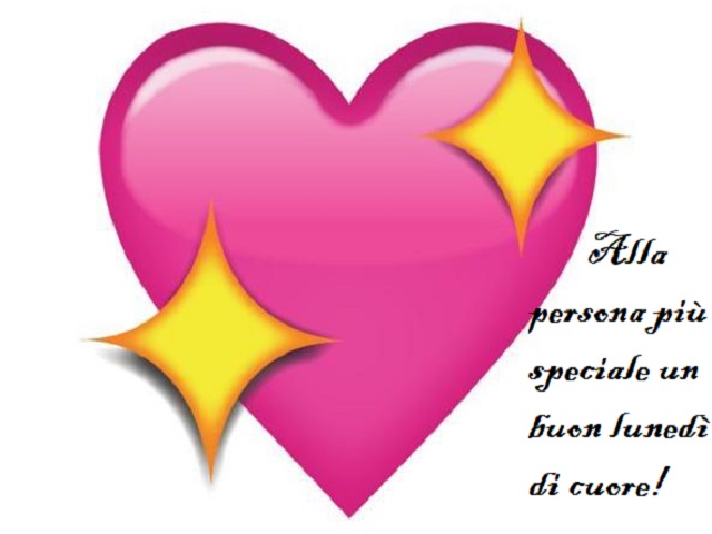 Alla persona più speciale un buon lunedì di cuore!