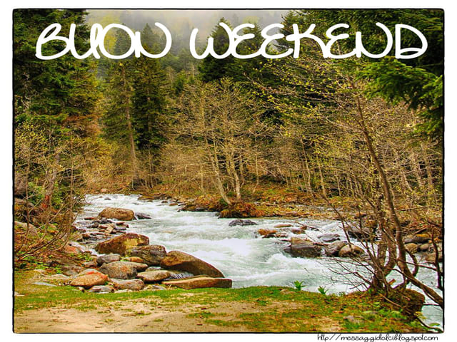 Buon weekend