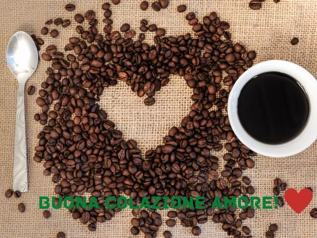Buona colazione amore!