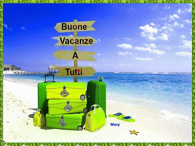 Buone vacanze a tutti!
