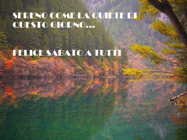 Sereno come la quiete di questo giorno... Felice sabato a tutti.