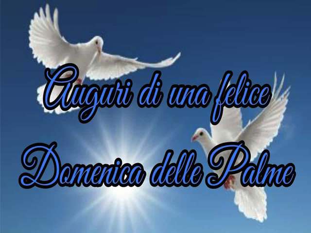 Auguri di una felice domenica delle Palme